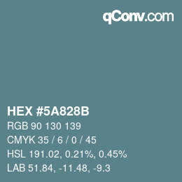 Color code: HEX #5A828B | qconv.com