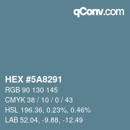 Color code: HEX #5A8291 | qconv.com