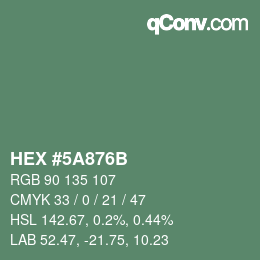 Color code: HEX #5A876B | qconv.com