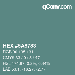 Code couleur: HEX #5A8783 | qconv.com