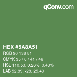 Color code: HEX #5A8A51 | qconv.com