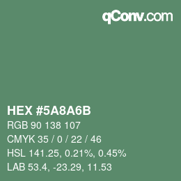 Color code: HEX #5A8A6B | qconv.com