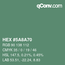 Color code: HEX #5A8A70 | qconv.com