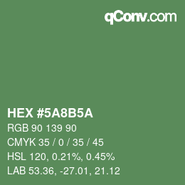 Color code: HEX #5A8B5A | qconv.com