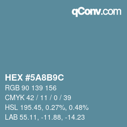 Color code: HEX #5A8B9C | qconv.com