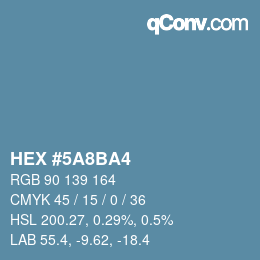 Farbcode: HEX #5A8BA4 | qconv.com
