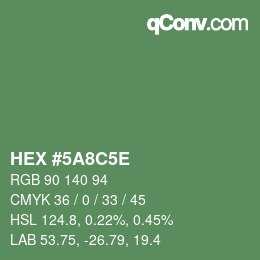 Farbcode: HEX #5A8C5E | qconv.com