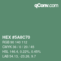 Color code: HEX #5A8C70 | qconv.com