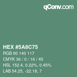 Color code: HEX #5A8C75 | qconv.com