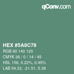 Color code: HEX #5A8C78 | qconv.com