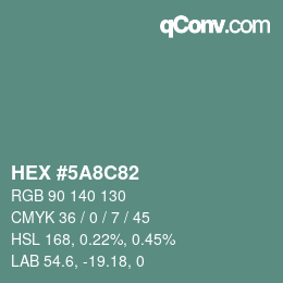 Color code: HEX #5A8C82 | qconv.com