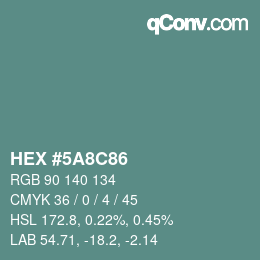 Color code: HEX #5A8C86 | qconv.com