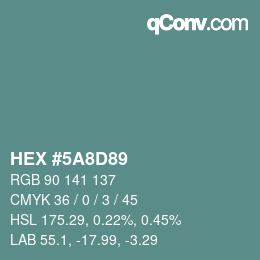 Color code: HEX #5A8D89 | qconv.com