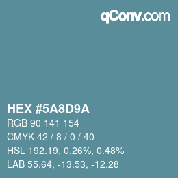 Farbcode: HEX #5A8D9A | qconv.com