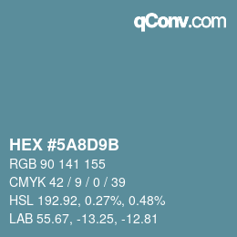 Color code: HEX #5A8D9B | qconv.com
