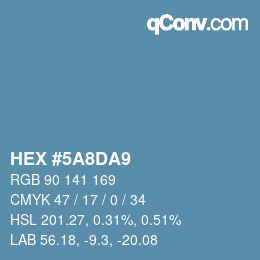 カラーコード: HEX #5A8DA9 | qconv.com