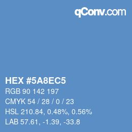 颜色代码: HEX #5A8EC5 | qconv.com