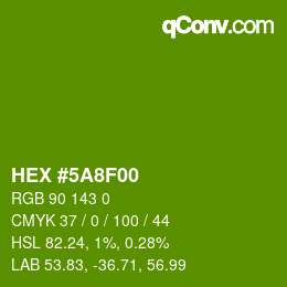 Color code: HEX #5A8F00 | qconv.com