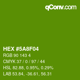 カラーコード: HEX #5A8F04 | qconv.com