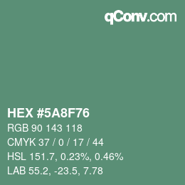カラーコード: HEX #5A8F76 | qconv.com