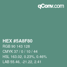 Color code: HEX #5A8F80 | qconv.com
