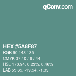 Color code: HEX #5A8F87 | qconv.com