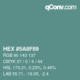 カラーコード: HEX #5A8F89 | qconv.com
