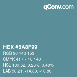 Color code: HEX #5A8F99 | qconv.com