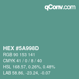 Farbcode: HEX #5A998D | qconv.com