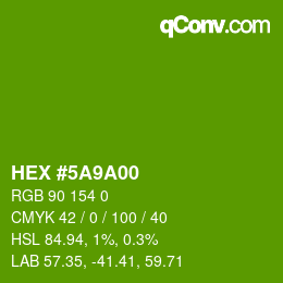 Color code: HEX #5A9A00 | qconv.com