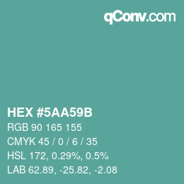カラーコード: HEX #5AA59B | qconv.com