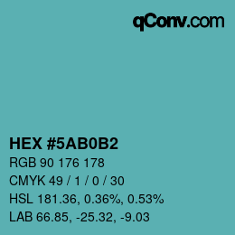 カラーコード: HEX #5AB0B2 | qconv.com