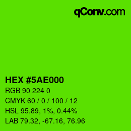 Code couleur: HEX #5AE000 | qconv.com