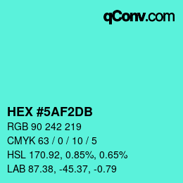 颜色代码: HEX #5AF2DB | qconv.com
