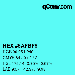 Color code: HEX #5AFBF6 | qconv.com