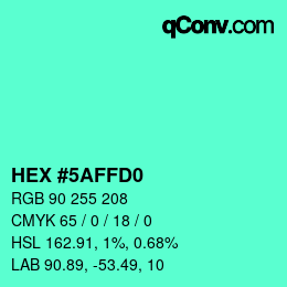 Color code: HEX #5AFFD0 | qconv.com