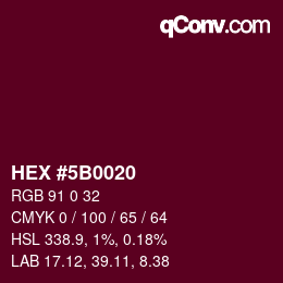 Color code: HEX #5B0020 | qconv.com