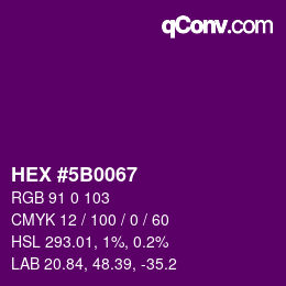 カラーコード: HEX #5B0067 | qconv.com