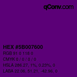 Farbcode: HEX #5B007600 | qconv.com
