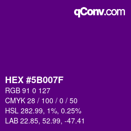 颜色代码: HEX #5B007F | qconv.com