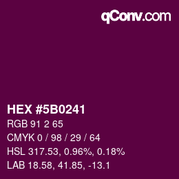 カラーコード: HEX #5B0241 | qconv.com
