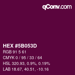カラーコード: HEX #5B053D | qconv.com