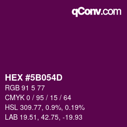 カラーコード: HEX #5B054D | qconv.com