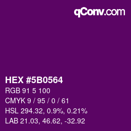 Color code: HEX #5B0564 | qconv.com