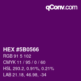 Farbcode: HEX #5B0566 | qconv.com