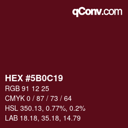 Farbcode: HEX #5B0C19 | qconv.com