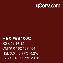 Color code: HEX #5B100C | qconv.com