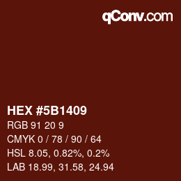 カラーコード: HEX #5B1409 | qconv.com