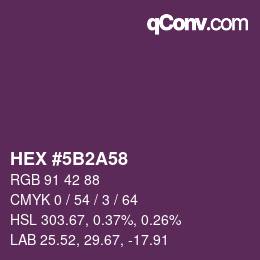 Color code: HEX #5B2A58 | qconv.com