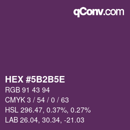 Code couleur: HEX #5B2B5E | qconv.com